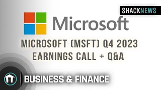 Microsoft (MSFT) Q4 2023 Earnings Call + Q&A