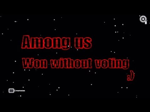 Among us Impossible win without voting :) #fyp #amongus #sus #funny #gaming #games #gamingvideos