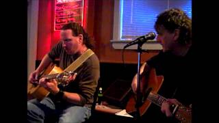 Kenn Kweder & Terence Donnelly... Don't Think Twice It's All Right @ Shenanigans on 3-30-13 L.A.Ives