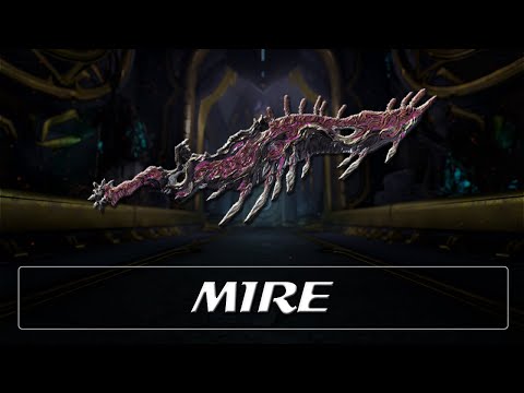 Warframe Weapon Encyclopedia - Mire (2023)