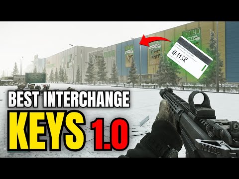 Best Interchange Keys in Escape from Tarkov 1.0 | Quest & Loot Key Guide