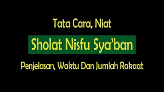 Bacaan Niat Salat Nifsu Syaban Lengkap dengan Latin dan Artinya