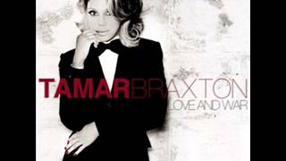 Tamar Braxton - Love and War