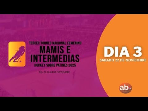 🔴 TORNEO NACIONAL FEMENINO MAMIS E INTERMEDIAS SAN JUAN 2025 / DIA 3