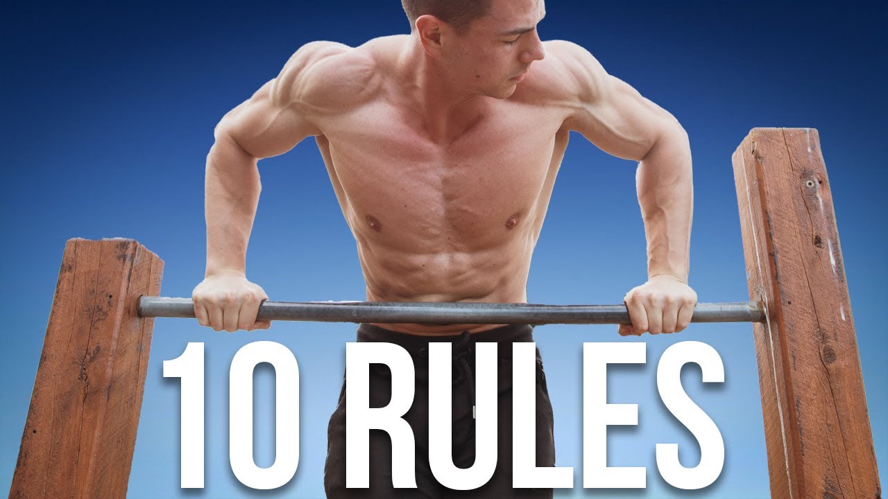 Top 10 Rules of Calisthenics (FOLLOW OR FAIL)