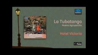 La Tubatango - Hotel Victoria