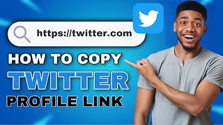 How to Copy and Share Twitter Profile Link