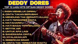 Download lagu 12 LAGU LEGEND DEDDY DORES - Lagu Lawas Aransemen Rock Terbaik || NadaSeven  mp3