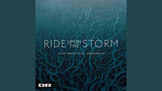 Ride Upon The Storm