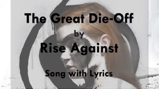 [HD] [Lyrics] Rise Against - The Great Die-Off