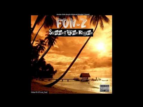 Fon-Z x Kyoto Jones (B.Von Chiba) - "World Keeps Turning" (New Music) [SummerTimeRhyme]