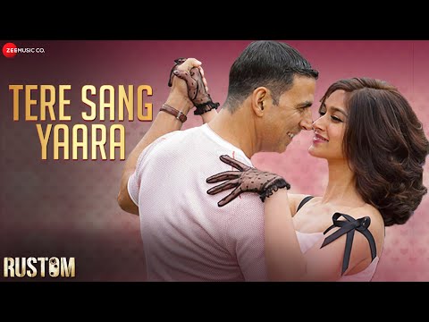 Tere Sang Yaara | Akshay Kumar & Ileana D'cruz | Atif Aslam | Arko | Manoj M | Rustom | Full Video
