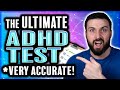 The Ultimate ADHD Test Very Accurate