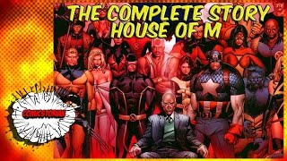 House of M (X-Men) - Complete Story  Comicstorian