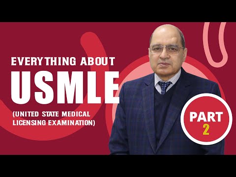 USMLE (United States Medical Licensing Examination) - What All You Need To Know | Full Guide