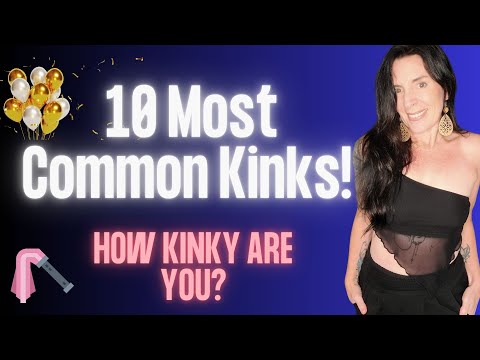 10 Most Popular Kinks (How Kinky Are You?)