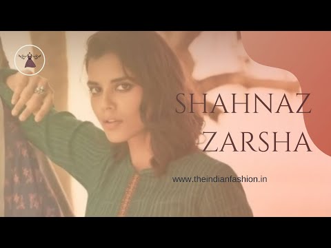 Shahnaz Zarsha | The Indian Fashion