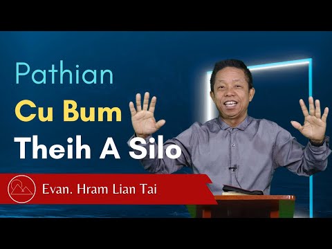 Pathian Cu Bum Theih A Silo - Evan. Hram Lian Tai