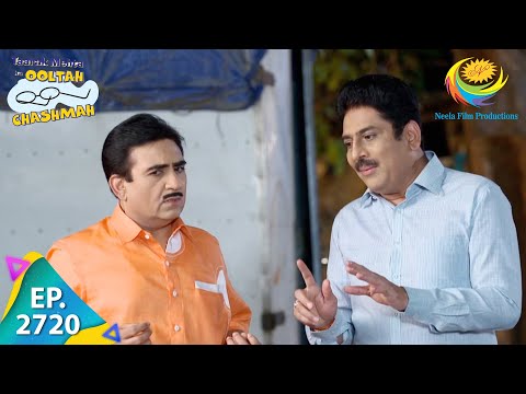 Taarak Mehta Ka Ooltah Chashmah - Episode 2720 - Full Episode