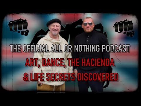 ART, DANCE, THE HACIENDA NIGHT CLUB  & LIFE SECRETS