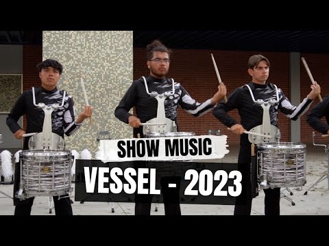 Vessel 2023 - Show Music