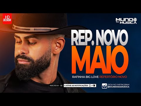 RAFINHA BIG LOVE | BOM DE VERDADE ( 5 MÚSICAS NOVAS ) REPERTÓRIO NOVO - MUNDO DA MUSICA