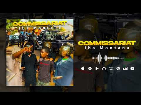 Iba Montana - Commissariat (Son Officiel)