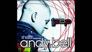 Shelter feat. Andy Bell "iPop Deluxe" - Surprise 'Track 40'