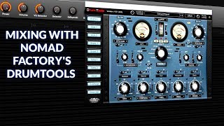 Video thumbnail for Mixing With Nomad Factory's DrumTools Plugin by Machine City Audio