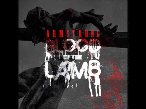 Armstrong Blood Of The Lamb Mixtape #FULL #FBMLE