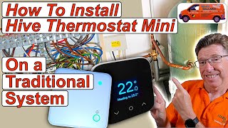 Hive Thermostat Mini install on a traditional heating system