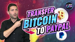Bitcoin To Paypal Tutorial 2022: How To Transfer Bitcoin To Paypal | Beginner Tutorial 2022