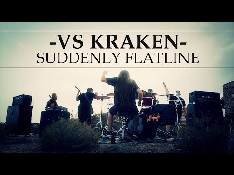 SUDDENLY FLATLINE - Vs Kraken - [OFFICIAL VIDEO]