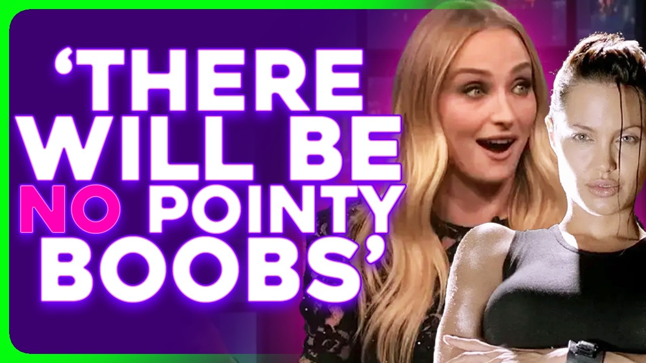 TOMB RAIDER Star Sophie Turner REFUSES to Play 'Sex Bombshell' Lara Croft