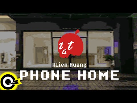 黃鴻升 Alien Huang 【Phone Home】Official Music Video