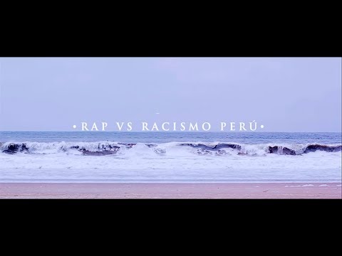 Rap vs Racismo Perú - El Chojin Ft. Pretto Enece | Letra