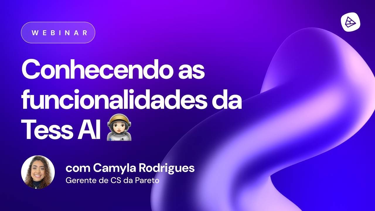 Conhecendo as funcionalidades da Tess AI