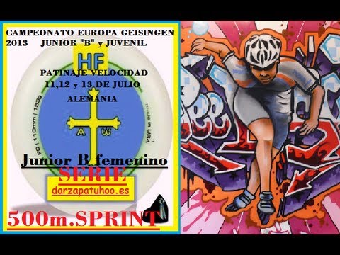 3-SERIE JUN.B.FEM.500 SPRINT CAMPEONATO EUROPA GEISINGEN 2013 PATINAJE VELOCIDAD