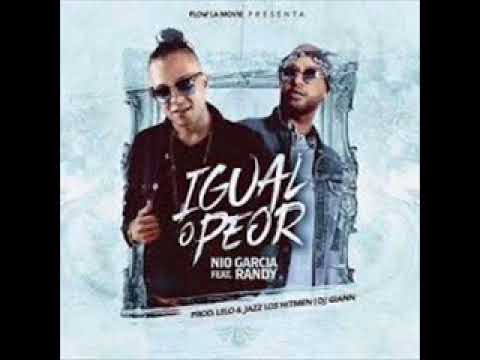 Igual o Peor X Nio Garcia Ft Randy Nota Loca Official Audio