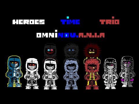 (The OFFICIAL) Heroes Time Trio Omninov.A.N.I.A (Part 1)
