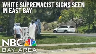 East Bay Community Reacts to White Supremacist Signs Seen on Same Day as Buffalo Shooting