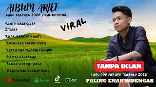 Download lagu ARIEF PUTRA FULL ALBUM TERBAIK 2026 | SATU RASA CINTA | TANPA IKLAN | LAGU MELAYU TERPOPULER mp3