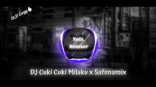 Download lagu DJ Cuki Cuki Milaku x Safonamix Old || by yudarmx mp3