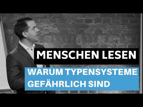 3 Arten von Menschen? | Warum Typensysteme Ihre Menschenkenntnis verschlechtern | Mark T. Hofmann