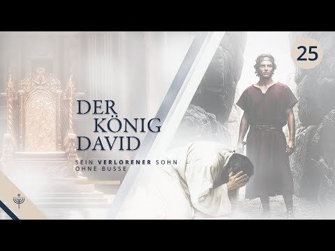 2. Samuel – Teil 25 (Kap. 20): Schebas Rebellion gegen David