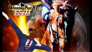 【祝12日連続配信🐴】Winning Post 10 2025　配信【第10回】シロチャンでこんどこそG1優勝目指すの巻でふうう🐴