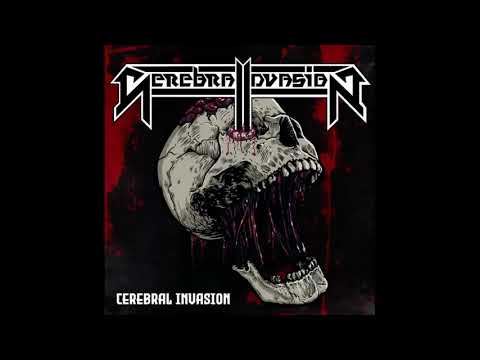 Cerebral Invasion - Cerebral Invasion (2020)