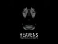 Heavens - True Hate 