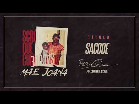Scró Que Cuia ft. Djibril Cisse - Sacode (Áudio Official)