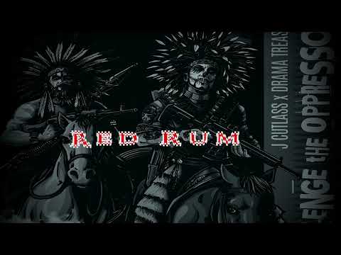 J Cutlass x Drama Treason- Red Rum (Konspiracy Kamp)